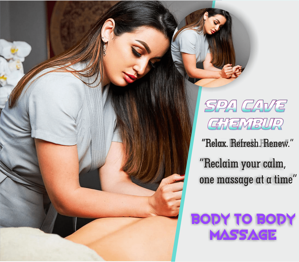 Body To Body Massage in Chembur